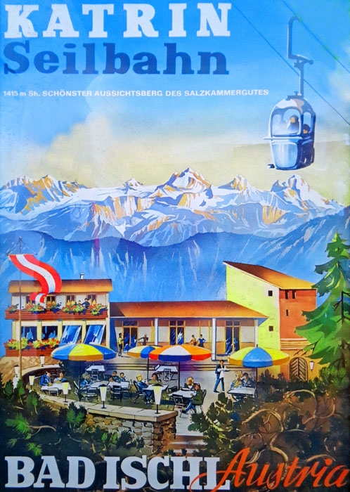 weit schneller geht's natürlich mit der Seilbahn - hier ein Plakat aus den 50er-Jahren - ...